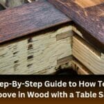 How To Cut a Groove in Wood with a Table Saw